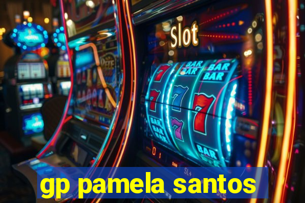 gp pamela santos